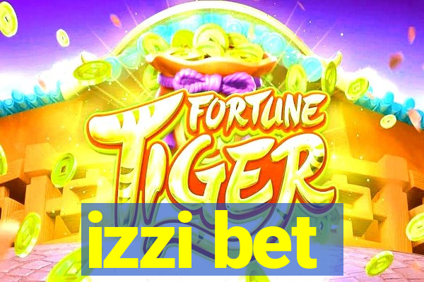 izzi bet